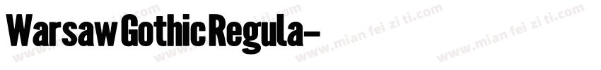 Warsaw Gothic Regula字体转换